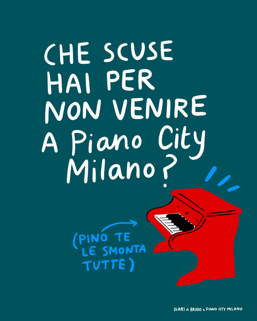 Piano City Milano sfata le scuse con l'ironia — 1